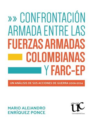 cover image of Confrontación armada entre las Fuerzas Armadas colombianas y FARC-EP